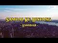Asmidar - Sampai Ke Bintang (Official Lirik)