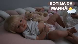 ROTINA DA MANHÃ COM ABEBÊ REBORN SOL!