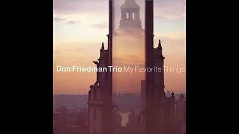 Don Friedman Trio My Favorite Things