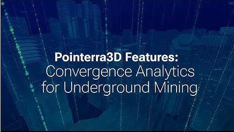 Pointerra3D Mining Tools: Convergence in Underground Mining