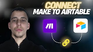 CONNECT YOUR AIRTABLE ACCOUNT TO MAKE.COM screenshot 5