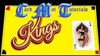 Kings. Card Mat Tutorials.