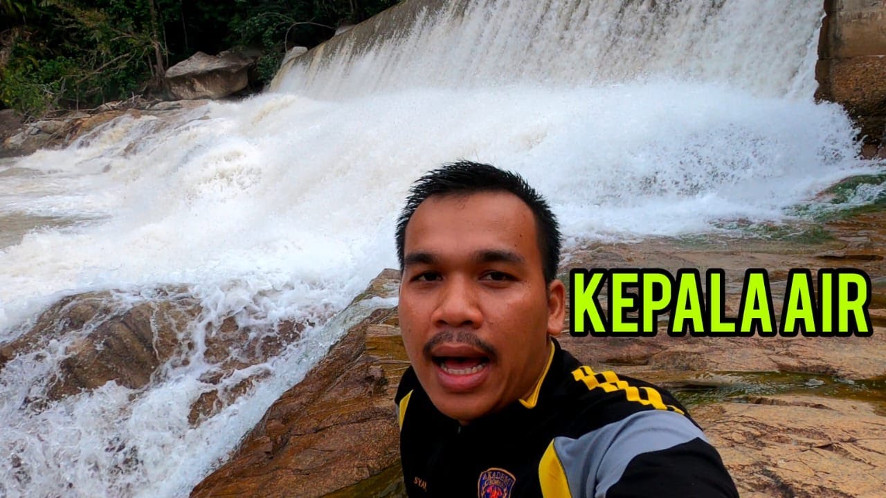 TENGAH SYOK CAMPING TIBA-TIBA KEPALA AIR TURUN