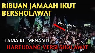 HAREUDANG VERSI SHOLAWAT || HADROH HORRE SQUAD