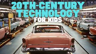 20th century technology learn historical technological advances