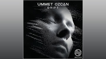 Ummet Ozcan - Drift (Extended Mix)