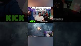 Full teaser reaction on kick: sangtar #ramayana #ranbirkapoor