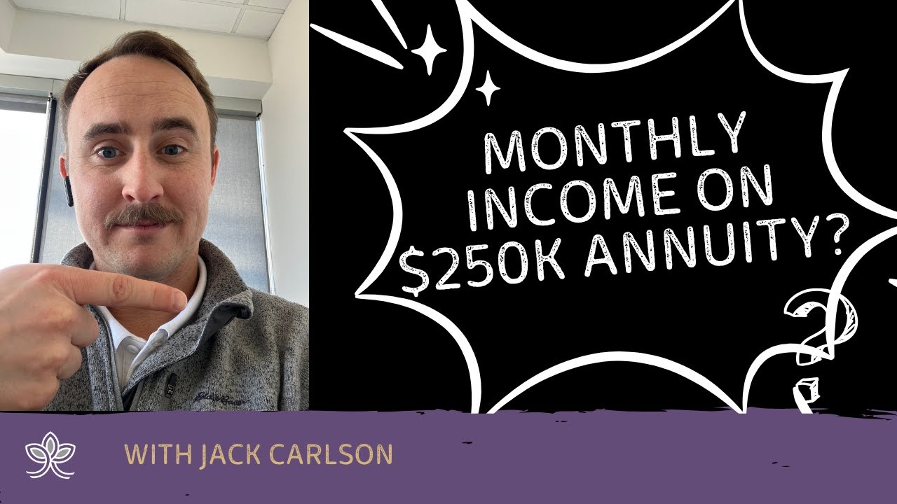 How Much Does A $250k Income Annuity Pay Per Month In 2026? - YouTube