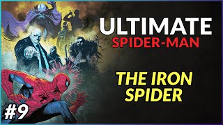 THE IRON SPIDER | Ultimate Spider-Man #9 In-Depth Review