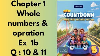 New oxford countdown maths class 5th 3rd Edition || Chapter 1 || Ex 1b || Question 10 and 11 solved