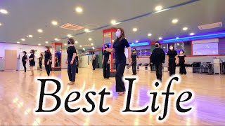 Best Life (Phrased Advanced)Linedance