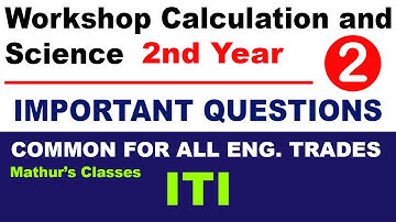 2nd Year : Workshop Calculation and Science (COMMON FOR ALL ENG. TRADES) / Part-2 / Mathur