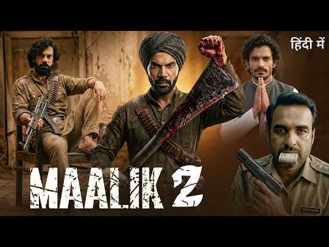 MAALIK 2 Full Action Movie | Rajkummar Rao | Pankaj Tripathi | Anshumaan Pushkar | Latest Movie 2026