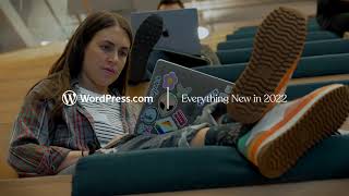 Everything New in 2022 | WordPress.com Wealth