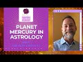 PLANET MERCURY IN ASTROLOGY  WITH MICHAEL BARTLETT