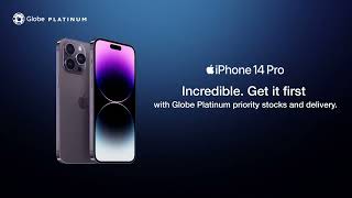 The iPhone 14 Pro. Get it first with Globe Platinum