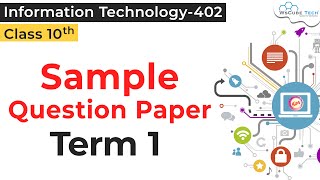 Class X (Session 2021-22) | Information Technology | Sample Question Paper