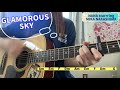 GLAMOROUS SKY   NANA starring MIKA NAKASHIMA   弾き語り   cover   歌詞   コード   原キー   capo4   chakotan