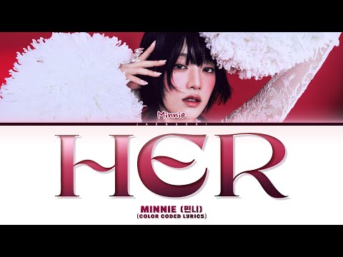 MINNIE 민니 HER Color Coded Lyrics