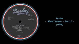 Droids - Shanti Dance - Part 2 (1978)