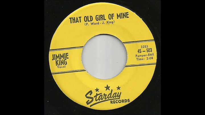 Jimmie King - That Old Girl Of Mine