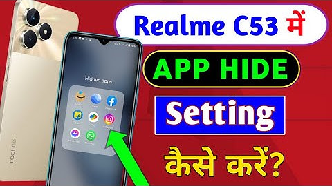 realme c53 app hide setting | How to hide app setting in realme c53 | realme c53 me app hide Kare ?