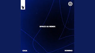 Domino (Space 92 Remix) - Oxia