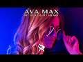 Ava Max - My Head &amp; My Heart (Bayza Remix)