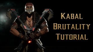 Kabal Brutality Tutorial for Mortal Kombat 11- Kombat Tips Season 3