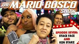 “Sexy Stace and Ken Starz” - The Mario Bosco Show Episode 7