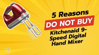 Kitchenaid 9-Speed Hand Mixer 🚫 | 5 Reasons NOT to Buy!