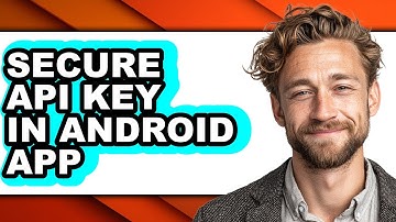 How to Secure Api Key in Android App - Step by Step