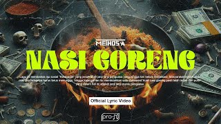 Methosa - Nasi Goreng (Official Lyrics Video)