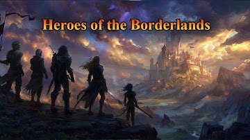 Dungeons & Dragons: Heroes of the Borderlands Ep 1