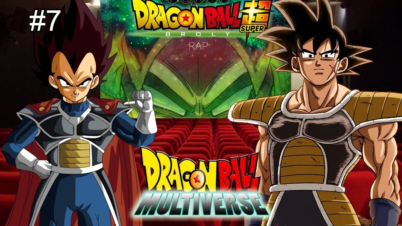 Dragón Ball Multiverse Viendo Universos || Capítulo 7 || DRAGON BALL SUPER BROLY RAP ||