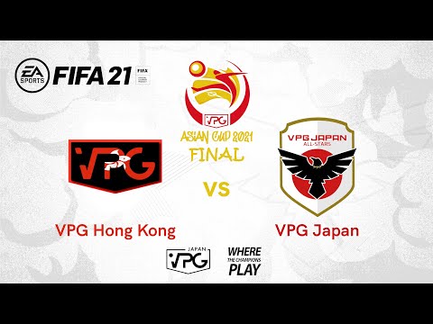 【FIFA21】VPG アジアカップ 決勝トーナメント 日本 vs 香港【VPG JAPAN】 #6