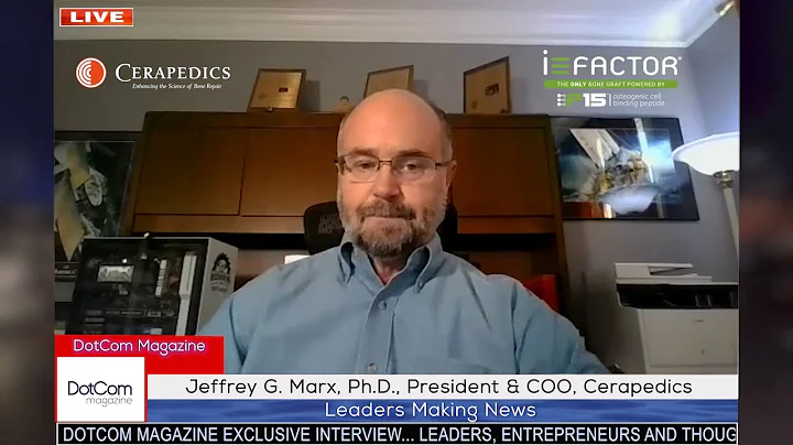 Jeffrey G. Marx, Ph.D., President & COO, Cerapedic...