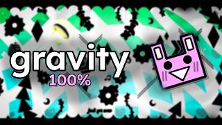 Information GRAVITY 100% // Geometry Dash // Nevee Guide