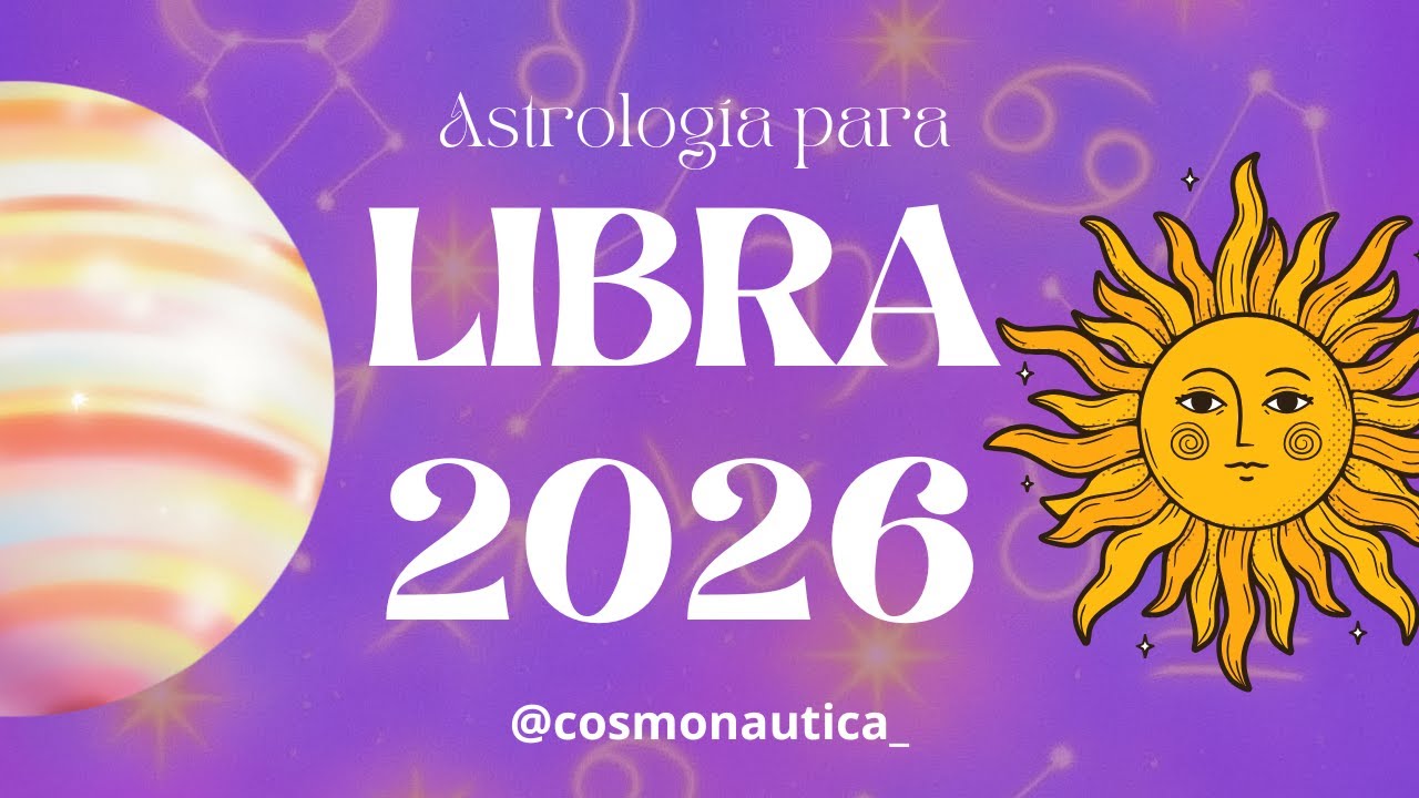 LIBRA 2026 SE VIENE IMPACTANTE ... (Sol o Ascendente)