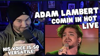 Metal Vocalist First Time Reaction - Adam Lambert - Comin In Hot (Live From YouTube Space New York)