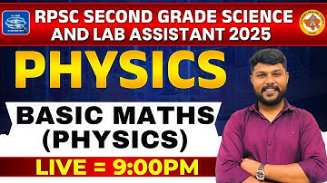 RPSC 2nd Grade Science & Lab Assistant 2025: Physics - Basic Maths (Physics) |  #rpsc2nd #physics