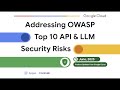 Product Updates | AI Security and APIs: Addressing OWASP Top 10 API and LLM Security Risks