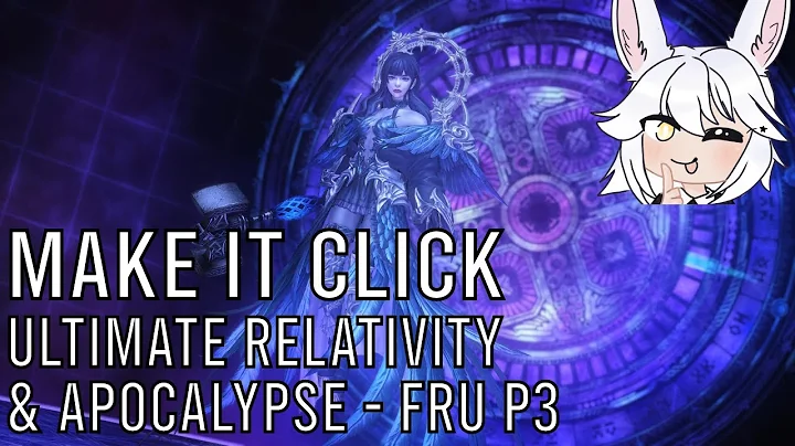 Make It Click - Ultimate Relativity (Y North) & Apoc (Static - Flex) Phase 3 FRU (Melee POV) | FFXIV