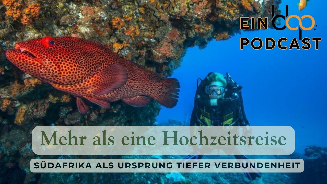 Alles begann in Südafrika – Von echten Begegnungen über Soziales Engagement zu tiefer Verbindung