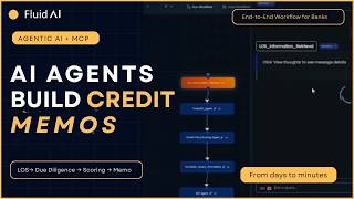 4 AI Agents Built a 24-Page Credit Memo in Minutes Autonomously | Fluid AI's Agentic AI for Banks