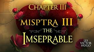CHAPTER III THE INSEPARABLE By Victor Hugo from the book LES MISÉRABLES audiobook