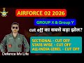 Airforce Expected Cutoff 2025 | Airforce X Group Cutoff 2025 | Airforce Y Group Cutoff | Airforce