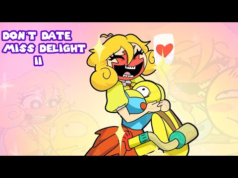 Don’t date Miss Delight 2