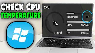 How to Check CPU Temp Windows 11 While Gaming (2026)
