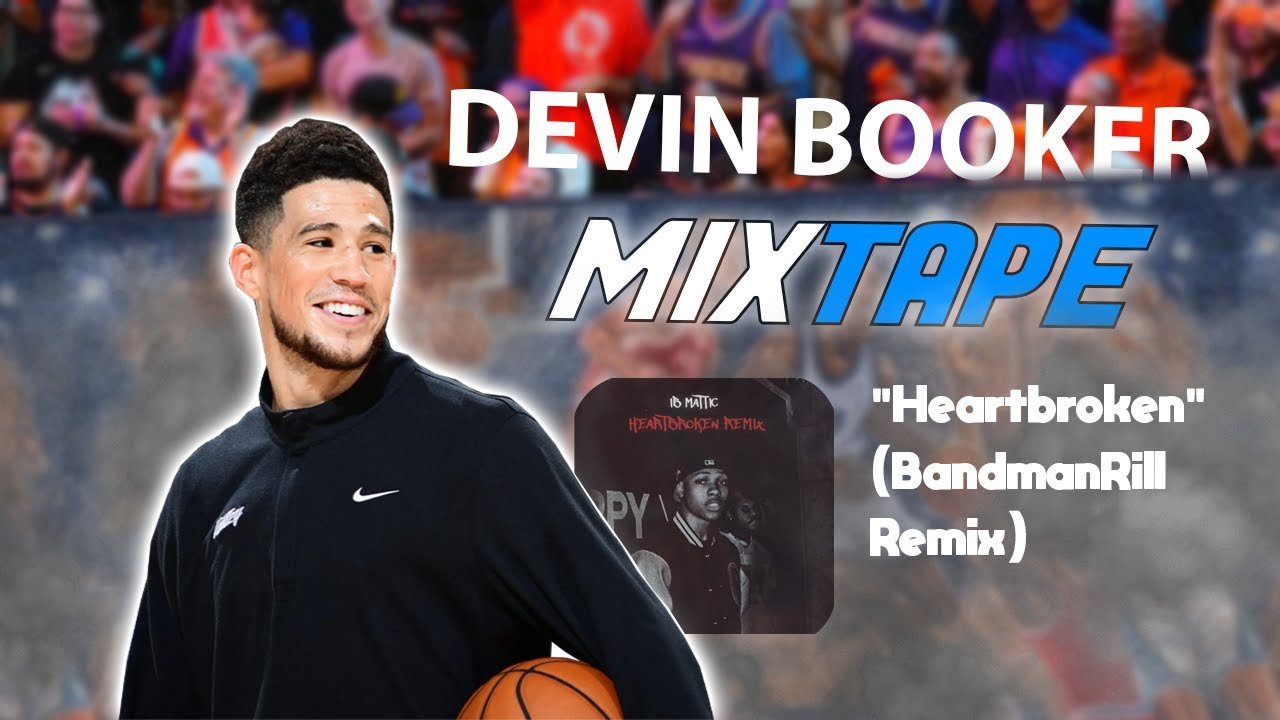 Ib Mattic Rapper Devin Booker Mix